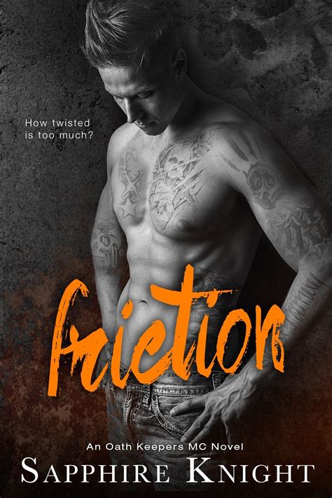 Friction Oath Keepers MC Book 5 Reader