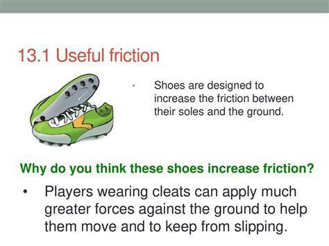 Friction between the shoe and the sock: