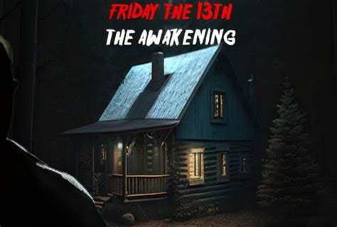 Friday the 13th: The Awakening Release Date | Revelations 911