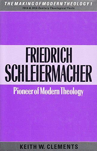 Friedrich Schleiermacher Pioneer of Modern Theology Making of Modern Theology Kindle Editon