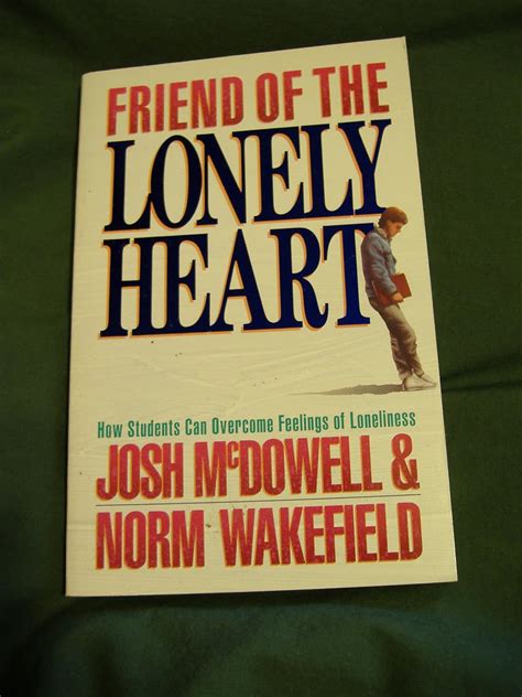 Friend of the Lonely Heart How Students Can Overcome Feelings of Loneliness Epub