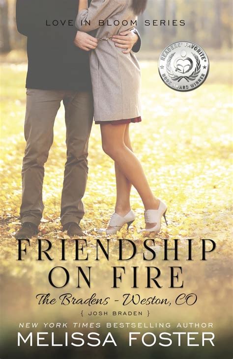 Friendship on Fire Love in Bloom The Bradens Josh Braden Volume 6 PDF