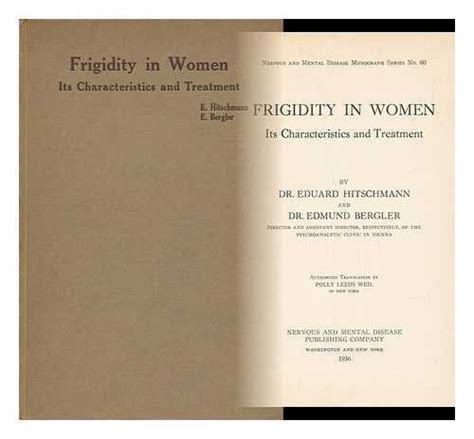 Frigidity in Women: Its Characteristics and Treatment Ebook PDF