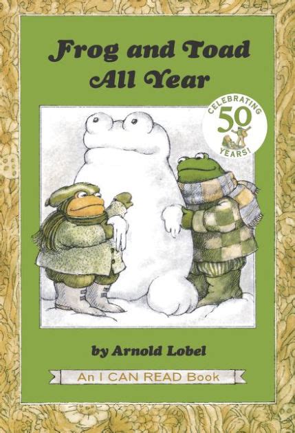 Frog and Toad All Year Frog and Toad I Can Read Stories Book 3