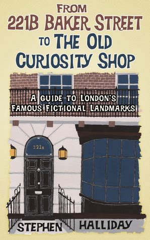 From 221B Baker Street To The Old Curiosity Shop A Guide To London&a PDF