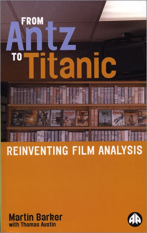 From Antz to Titanic Reinventing Film Analysis Epub