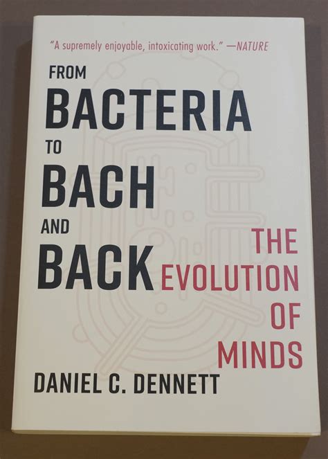 From Bacteria to Bach and Back The Evolution of Minds Epub