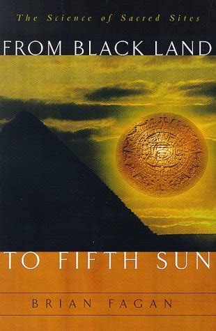 From Black Land To Fifth Sun The Science Of Sacred Sites Helix Books Kindle Editon