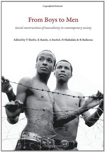 From Boys to Men: Social Constructions of Masculinity in Contemporary Society Doc