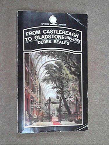 From Castlereagh to Gladstone, 1815-85 Doc