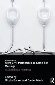 From Civil Partnerships to Same-Sex Marriage Interdisciplinary Reflections Doc