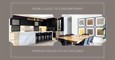 From Classic to Contemporary: Exploring the Styles