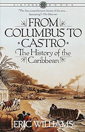 From Columbus to Castro The History of the Caribbean 1492-1969 Paperback 1984 Author Eric Williams Doc