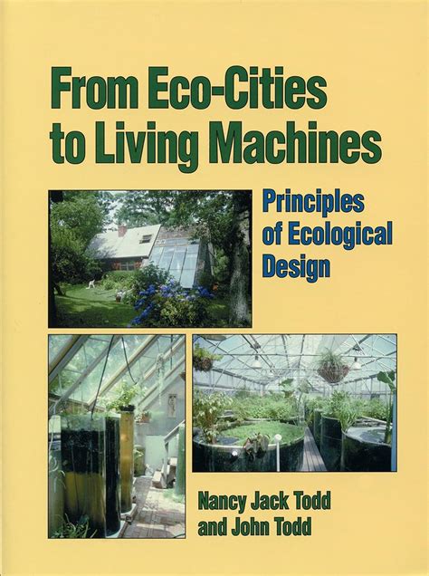 From Eco-Cities to Living Machines Principles of Ecological Design Kindle Editon