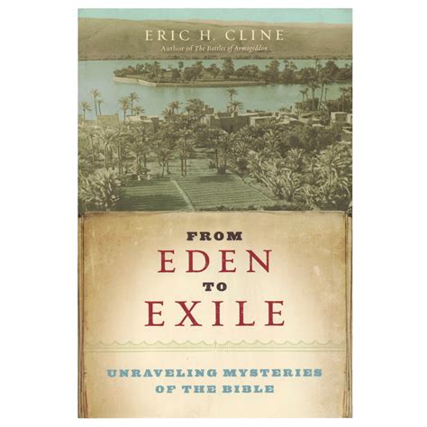 From Eden to Exile Unraveling Mysteries of the Bible Doc
