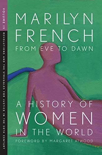 From Eve to Dawn A History of Women in the World Volume IV Revolutions and Struggles for Justice in the 20th Century Epub