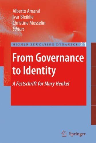 From Governance to Identity A Festschrift for Mary Henkel Doc