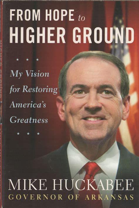 From Hope to Higher Ground My Vision for Restoring America s Greatness Reader