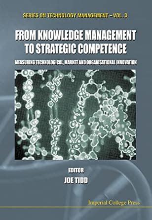 From Knowledge Management to Strategic Competence Measuring Technological Doc