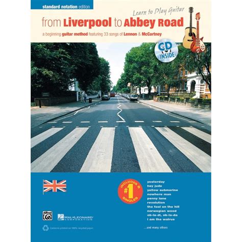From Liverpool to Abbey Road A Beginning Guitar Method Featuring 33 Songs of Lennon and Mccartney Learn to PlayBookandCD