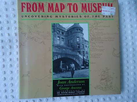 From Map to Museum Uncovering Mysteries of the Past Reader