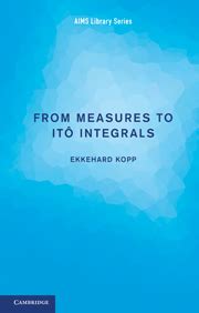 From Measures to Ito Integrals Reader