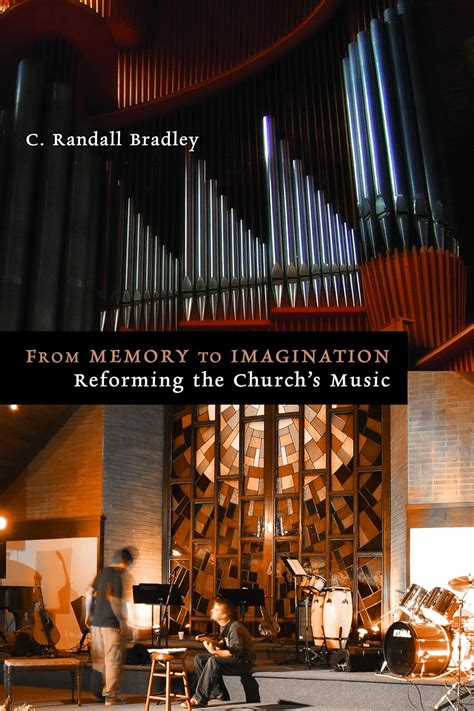 From Memory to Imagination Reforming the Church& Kindle Editon