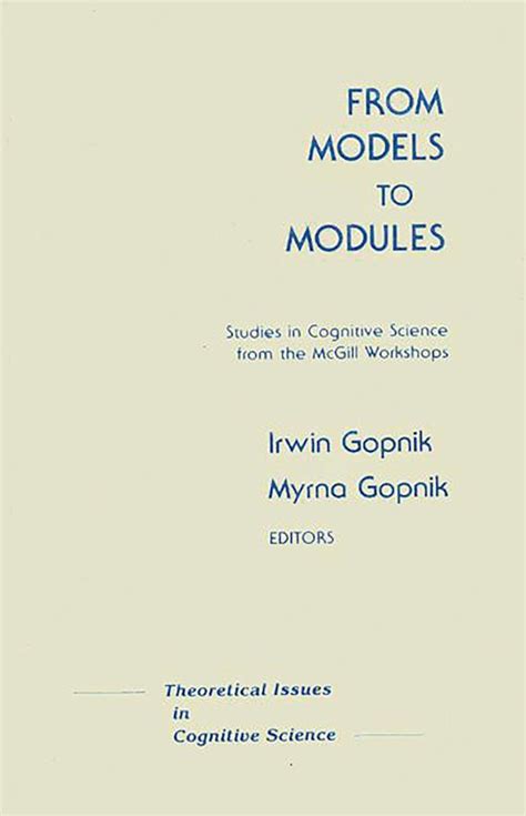 From Models to Modules Studies in Cognitive Science from the McGill Workshops Epub