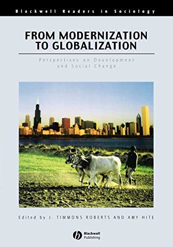 From Modernization to Globalization Perspectives on Development and Social Change Doc