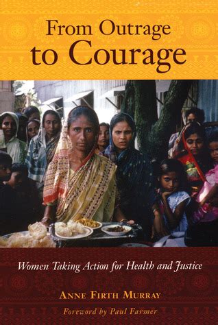 From Outrage to Courage : Women Taking Action for Health and Justice Ebook Reader