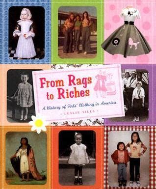 From Rags to Riches A History of Girls Clothing in America Illustrated Kindle Editon