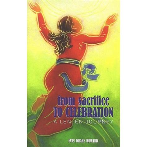 From Sacrifice to Celebration A Lenten Journey Doc