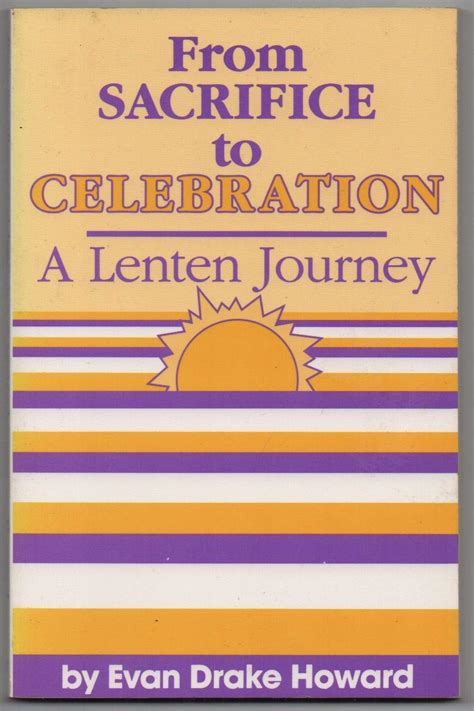 From Sacrifice to Celebration A Lenten Journey Epub