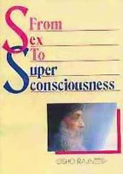 From Sex to Super-Consciousness Kindle Editon