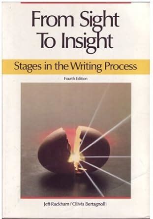 From Sight To Insight: The Writing Process Ebook Kindle Editon