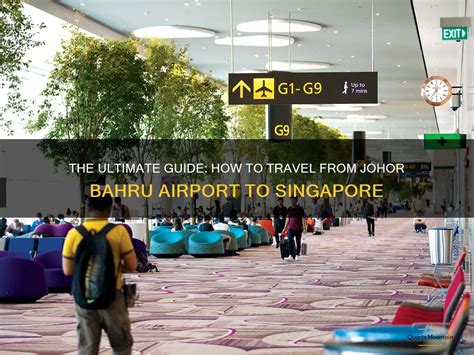 From Singapore to Johor Bahru Airport: The Ultimate 2025 Guide