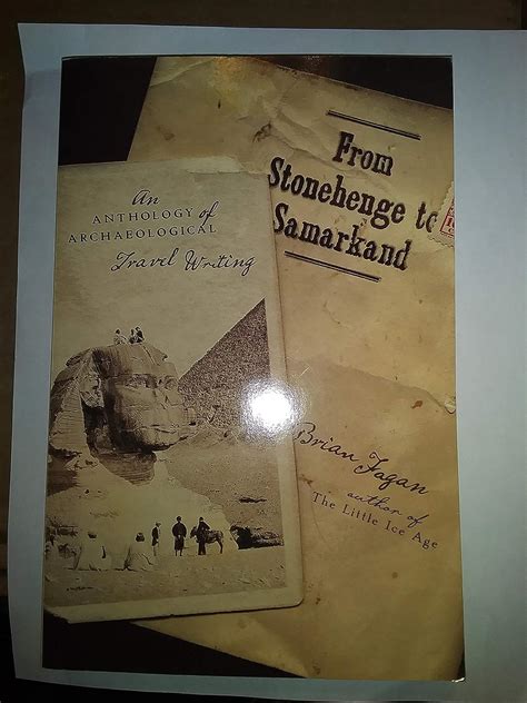 From Stonehenge to Samarkand An Anthology of Archaeological Travel Writing Epub