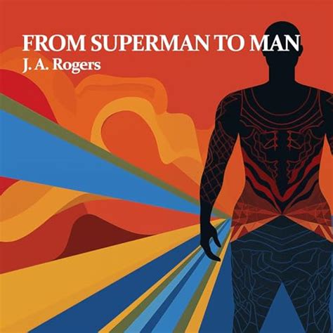 From Superman to Man Kindle Editon