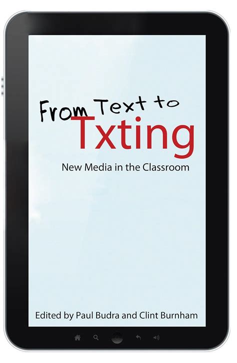 From Text to Txting New Media in the Classroom Doc