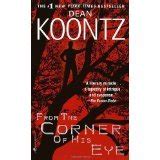 From The Corner of His Eye Unabridged Audio 13 Cassettes 22 Hours by Dean Koontz Read by Stephen Lang Reader