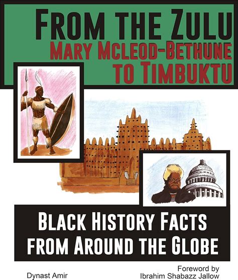 From The Zulu Mary McLeod-Bethune To Timbuktu Black History Facts From Around the Globe PDF