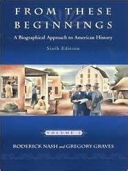 From These Beginnings: A Biographical Approach to American History Ebook Ebook Reader