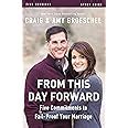 From This Day Forward Five Commitments to Fail-Proof Your Marriage Epub