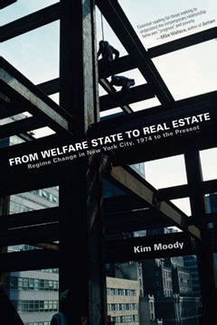 From Welfare State to Real Estate: Regime Change in New York City Kindle Editon