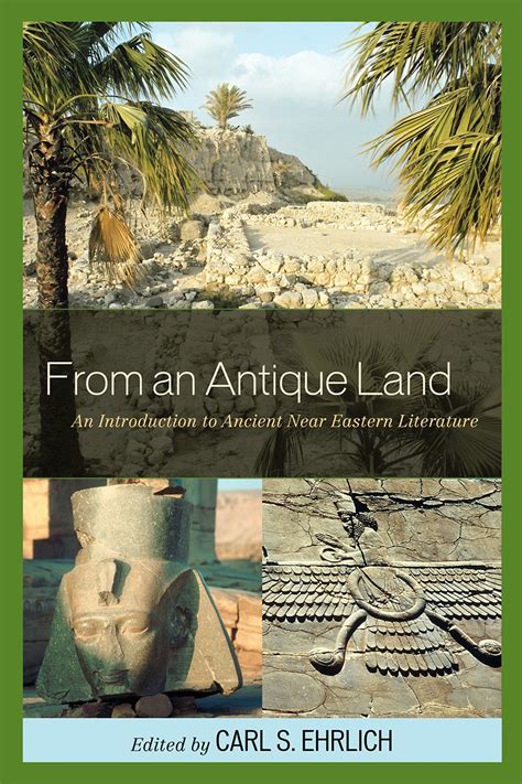 From an Antique Land An Introduction to Ancient Near Eastern Literature Kindle Editon