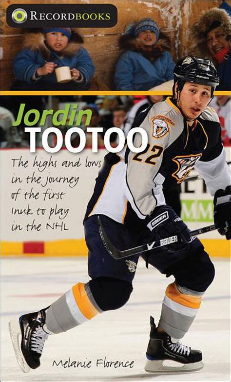 From the Frozen Tundra to the NHL: The Inspiring Journey of Jordin Tootoo