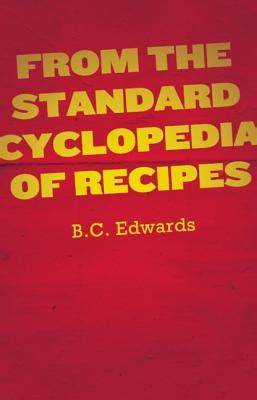 From the Standard Cyclopedia of Recipes Reader
