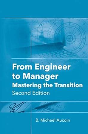 From.Engineer.To.Manager.Mastering.The.Transition Ebook Reader