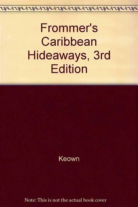 Frommer's Caribbean Hideaways 10th Edition Kindle Editon