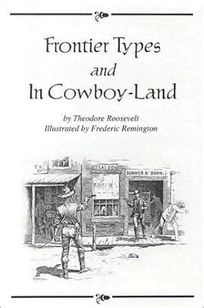 Frontier Types and In Cowboy-Land Reader